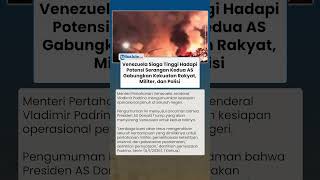 Respons Ancaman Trump, Venezuela Siaga Tinggi Gabungkan Semua Kekuatan Hadapi Serangan AS