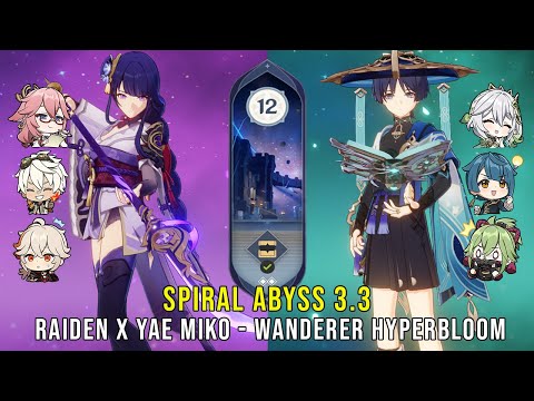 C0 Raiden x Yae Miko and C1 Wanderer Hyperbloom - Genshin Impact Abyss 3.3 - Floor 12 9 Stars