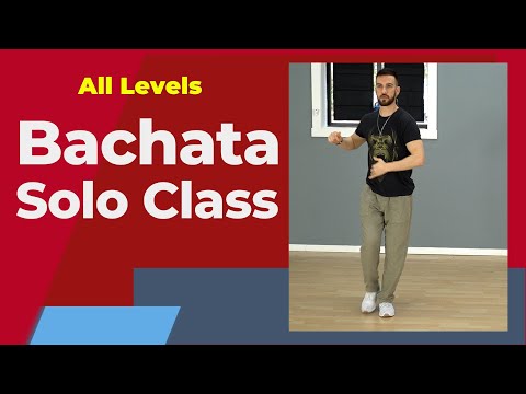 Bachata Solo Practice - All Levels