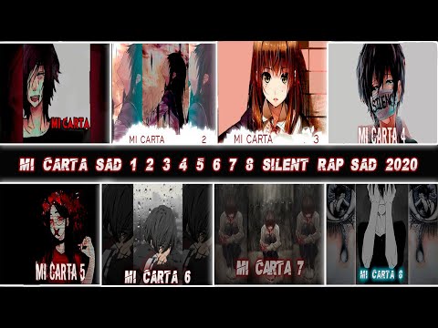 💀MI CARTA DE DESPEDIDA 1 2 3 4 5 6 7 8 (serie completa)💀RAP SUICIDA PARA LLORAR 💔 SILENT + LETRA