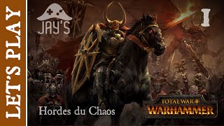 [FR] Total War Warhammer : Les Hordes du Chaos - Episode 1