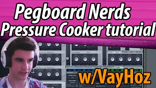 SD Tutorial 7: Pegboard Nerds "Pressure Cooker" Sounds in Massive