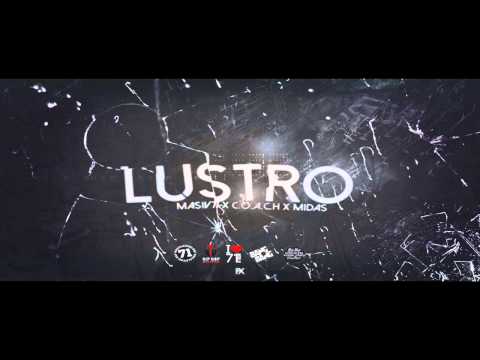 Masiv71 x C.O.A.C.H x Midas - LUSTRO
