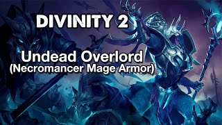 Undead Overlord Necromancer Mage Armor Divinity 2 Mod