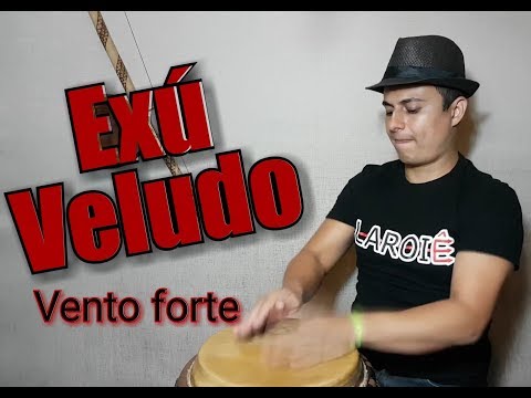 PONTO de EXÚ VELUDO- Vento forte