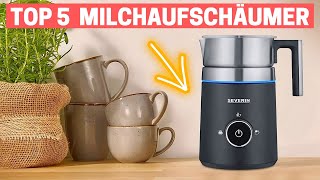 Die 5 Beste Milchaufschäumer im Test & Vergleich (2024)