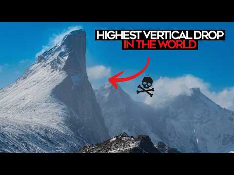 The World’s Most Extreme Vertical Mountains