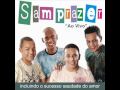 VERA É VERA SAMPRAZER