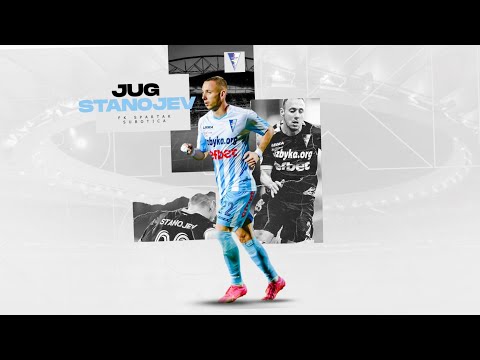 Jug Stanojev ● FK Spartak Subotica ● Right Midfield ● Highlights