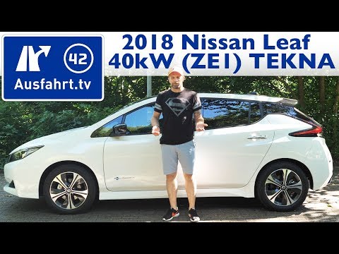 2018 Nissan Leaf 40kWh (ZE1) TEKNA - Kaufberatung, Test, Review