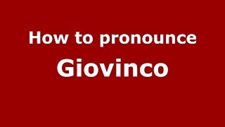 How to pronounce Giovinco