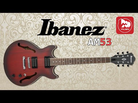 Обзор полуакустической гитары Ibanez AM53