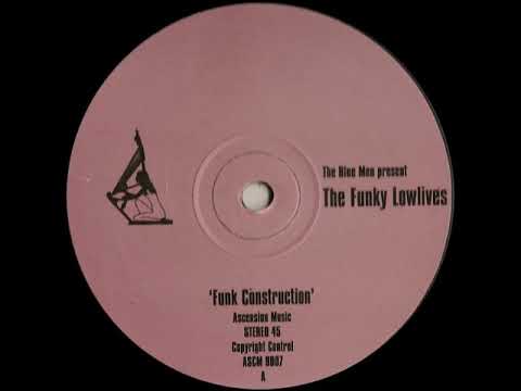 The Blue Men Present The Funky Lowlives ‎– Funk Construction