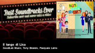 GoodLab Music,  Tony Brundo,  Pasquale Laino - Il tango di Lisa - Soundtrack, TV Fiction