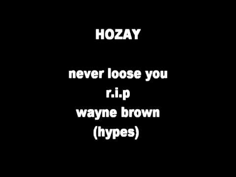 hozay never lose you rip hypes