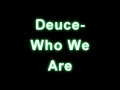 Deuce - Who We Are (Bass Boosted) 