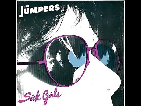 The Jumpers - Sick Girls / This Is It! (7" - Punk/Power Pop) - 1979