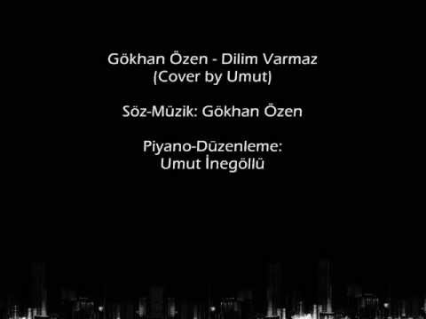 UmuT - Dilim Varmaz (Gökhan Özen)