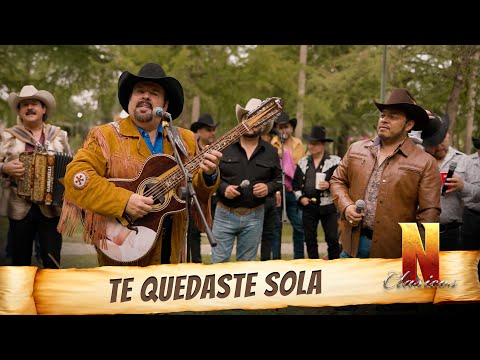 Te Quedaste Sola - Norteños Clásicos