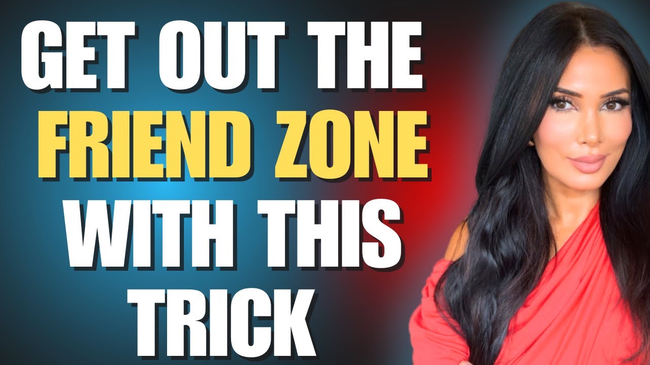 HOW TO AVOID BEING THE NICE GUY WHOS FREIND ZONED