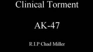Clinical Torment - AK-47