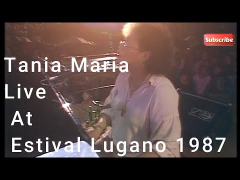 Tania Maria - Live At Estival Lugano 1987