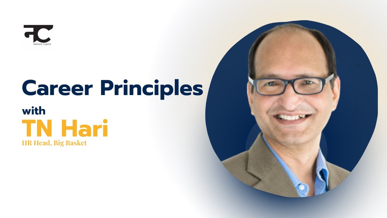 Career Principles with HR Head of Big Basket TN Hari - YouTube