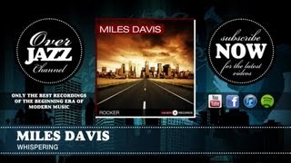 Miles Davis - Whispering (1951)