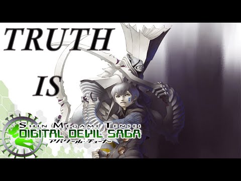 Truth Is Digital Devil Saga
