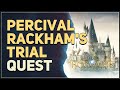 Percival Rackham's Trial Hogwarts Legacy