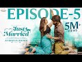 Just Married Episode 5 The Kiss Sheetal Gauthaman Rishi Narayan Infinitum Media