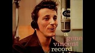 Unchained Melody  -  Gene Vincent &amp; The Blue Caps