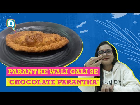 Chocolate Parantha from Chandni Chowk | Delhi Street Food  | The Quint
