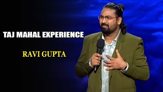 Taj Mahal Experience  Ravi Gupta  Indias Laughter 