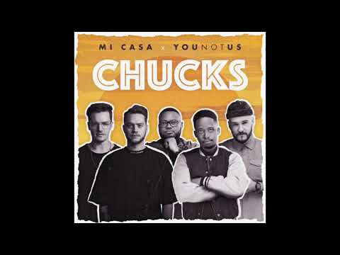 Chucks (Extended Mix) - Mi Casa, Younotus