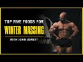 John Jewett | Top 5 Foods for Winter Massing