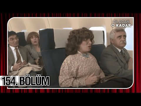Olacak O Kadar | Full Arşiv | 154. Bölüm