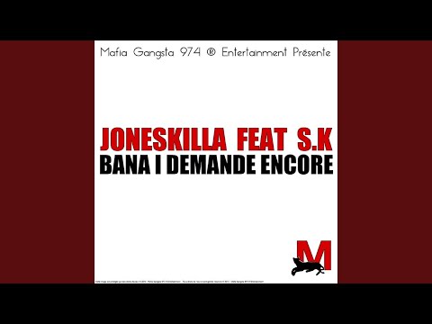 Bana I Demande Encore