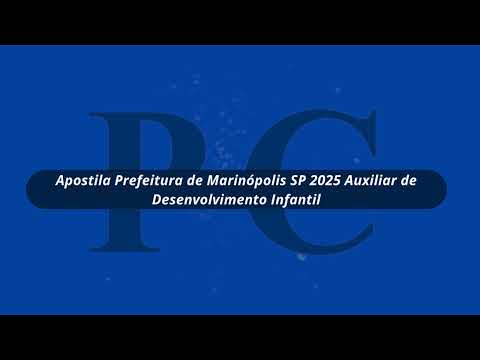 Apostila Prefeitura de Marinópolis SP 2025 Auxiliar de Desenvolvimento Infantil