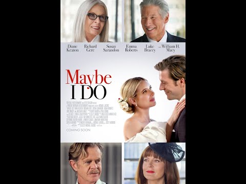 Maybe I Do Trailer