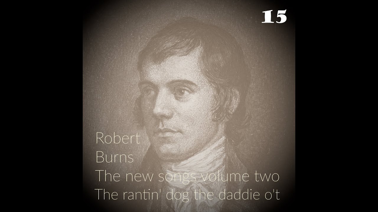 Videos 61-70 - Robert Burns the new songs