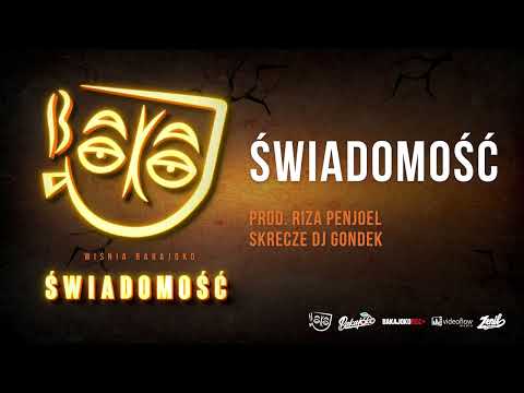 6. Wiśnia Bakajoko - ŚWIADOMOŚĆ prod. Riza Penjoel