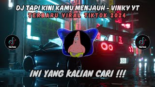 Download lagu DJ TAPI KINI KAMU MENJAUH DENGAN PACAR BARUMU || DJ JANJI MANISMU YANG VINKY YT VIRAL TIKTOK mp3