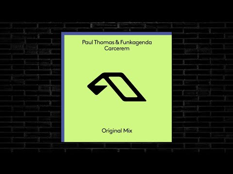 Paul Thomas & Funkagenda - Carcerem (Extended Mix) [Anjunabeats]