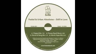 Paskal & Urban Absolutes - Still in Love (Roman Rauch Remix)