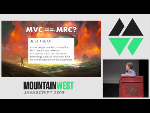 MountainWest JavaScript 2015 - ReactJS as the MVC by Zean Tsoi
