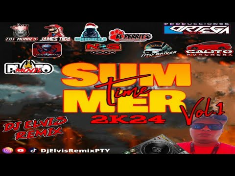 SUMMER TIME VOL.1 2K24 ❌ DJ ELVIS REMIX PTY