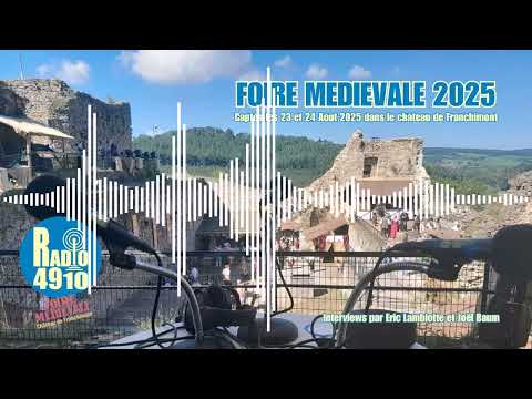 4910 LIVE - FOIRE MEDIEVALE / FRANCHE FOIRE DE FRANCHIMONT 2025