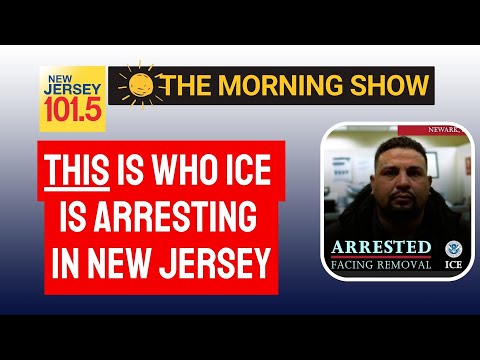 Who is ICE arresting in New Jersey: Let's take a closer look.