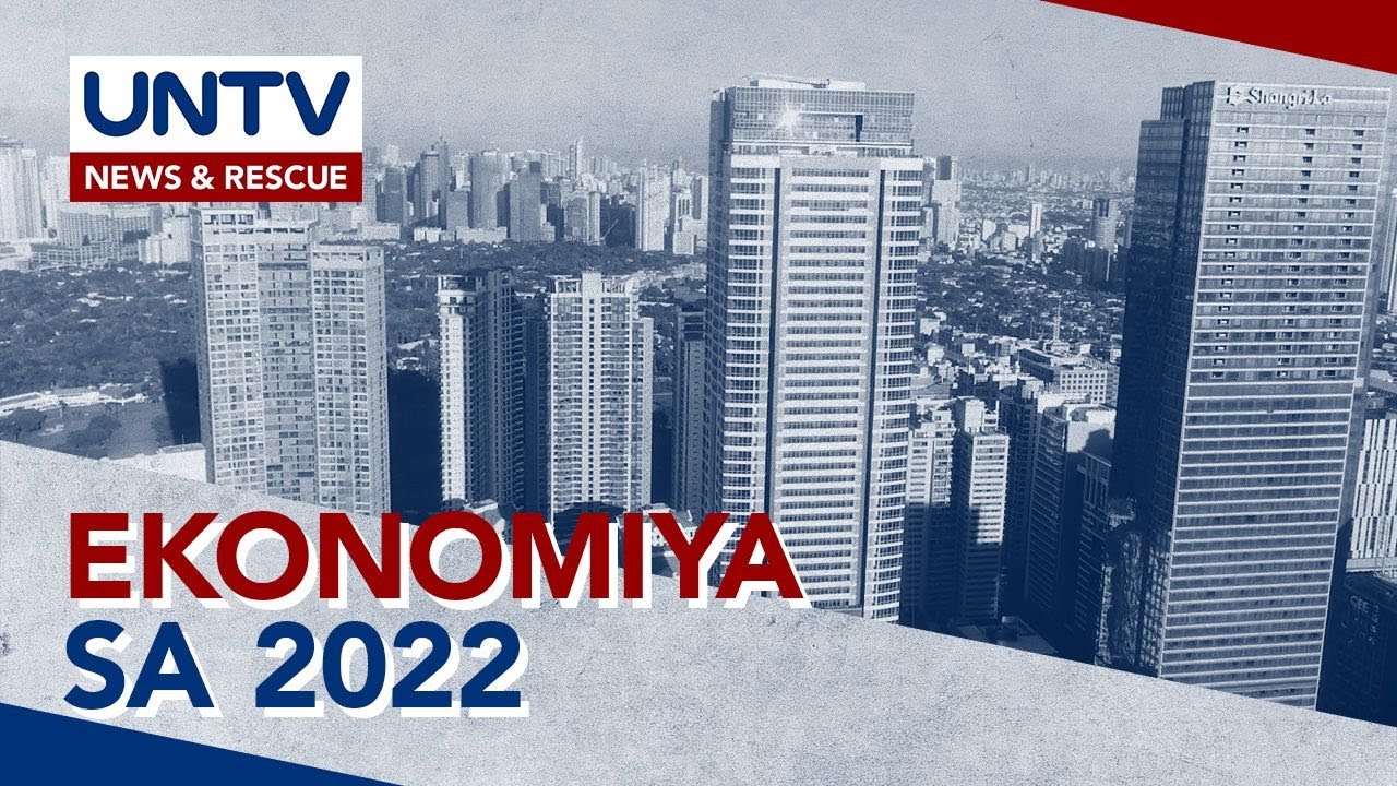 Pre-pandemic na antas ng ekonomiya ng Pilipinas, inaasahan sa 2022